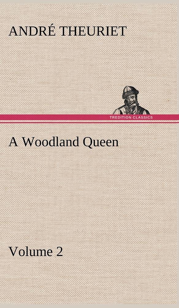 A Woodland Queen  Volume 2,Used
