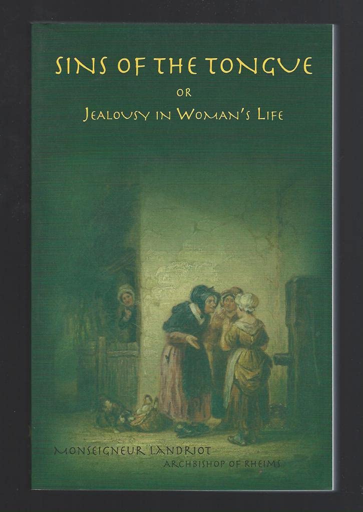 Sins of the Tongue or Jealousy in Woman's Life,Used