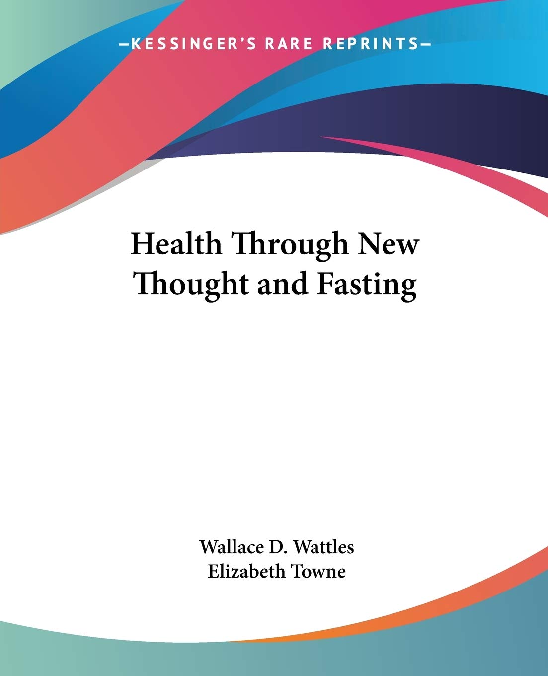 Health Through New Thought and Fasting,Used