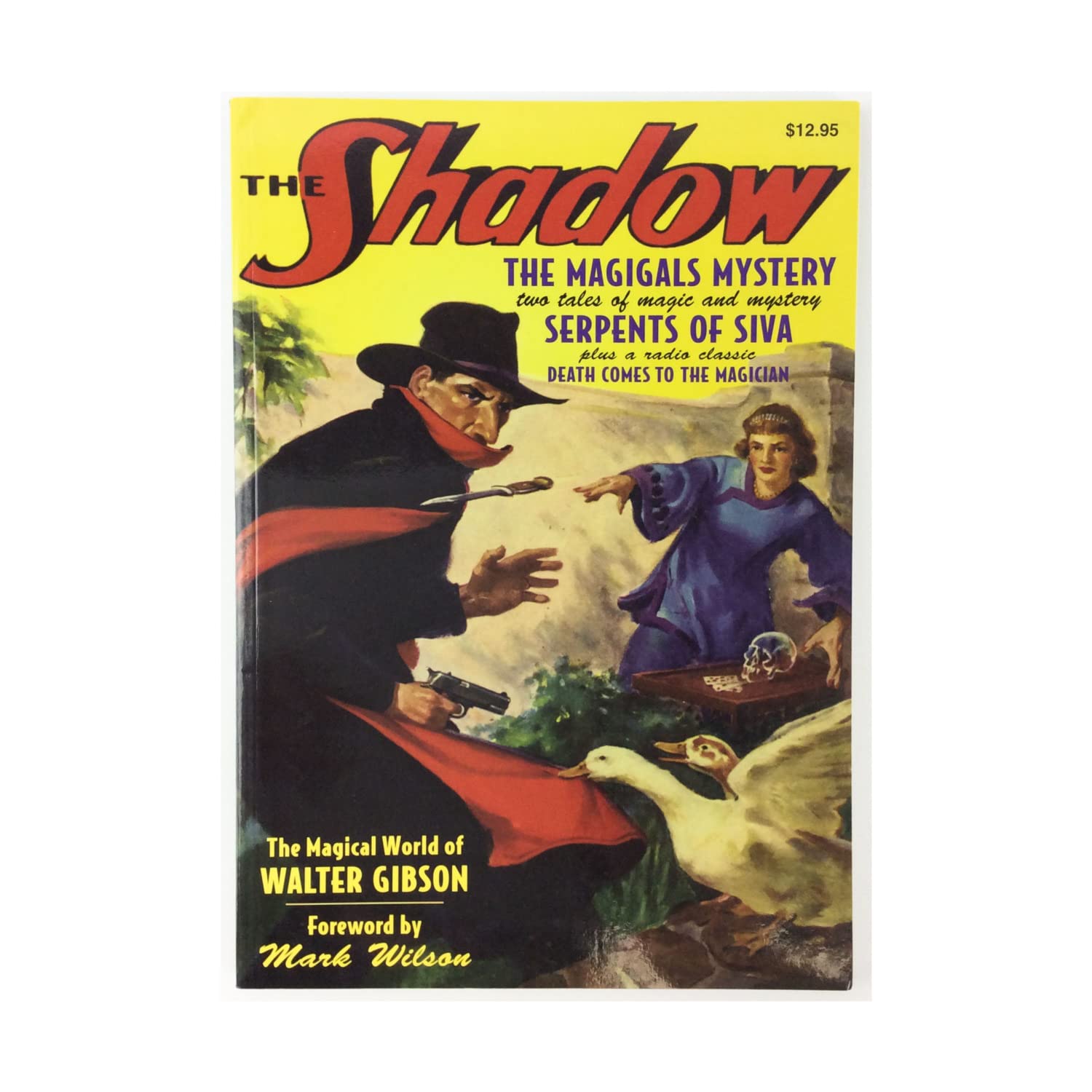 Serpents of Siva / The Magigals Mystery (The Shadow Vol 12),Used