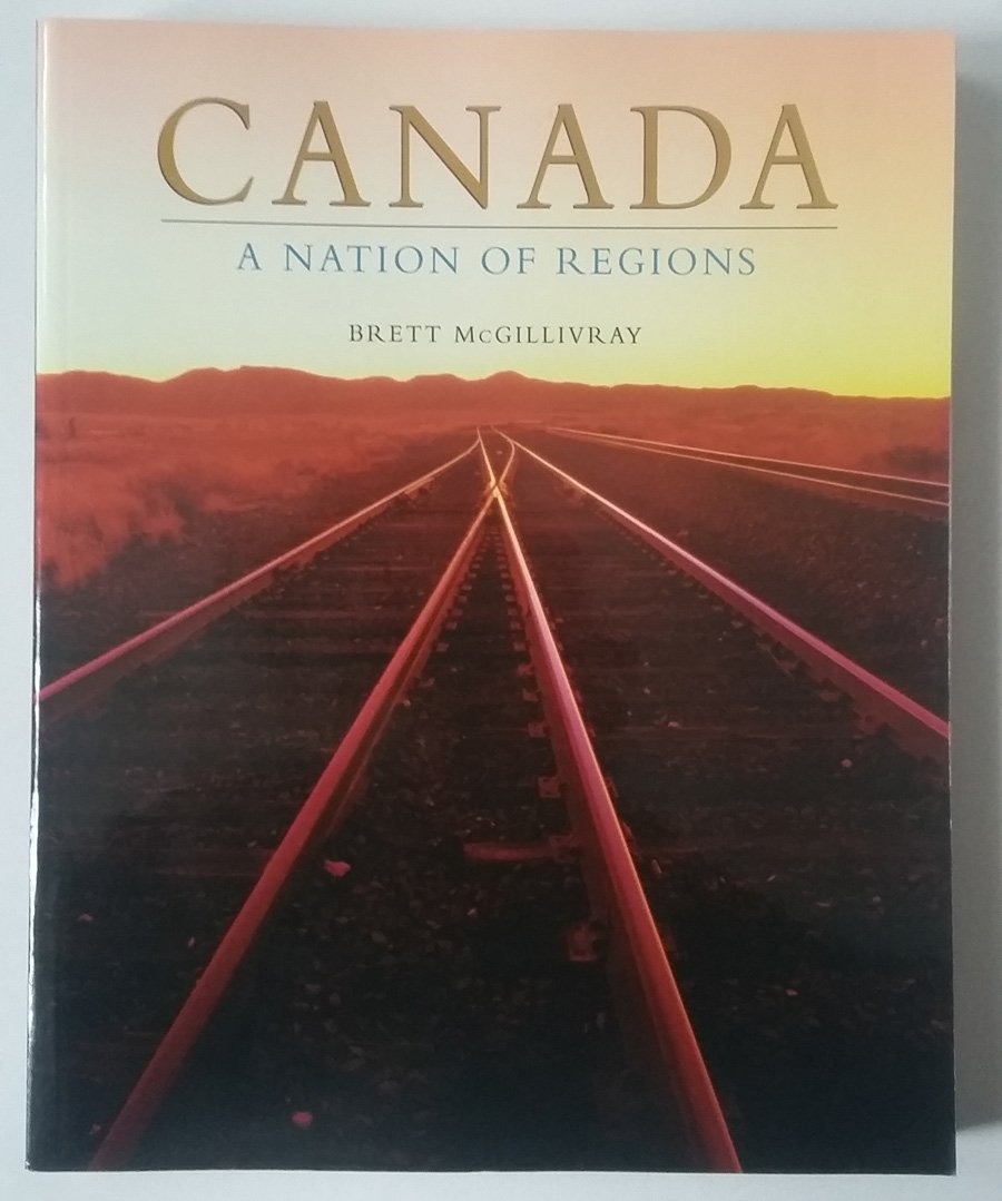 Canada: A Nation of Regions,Used