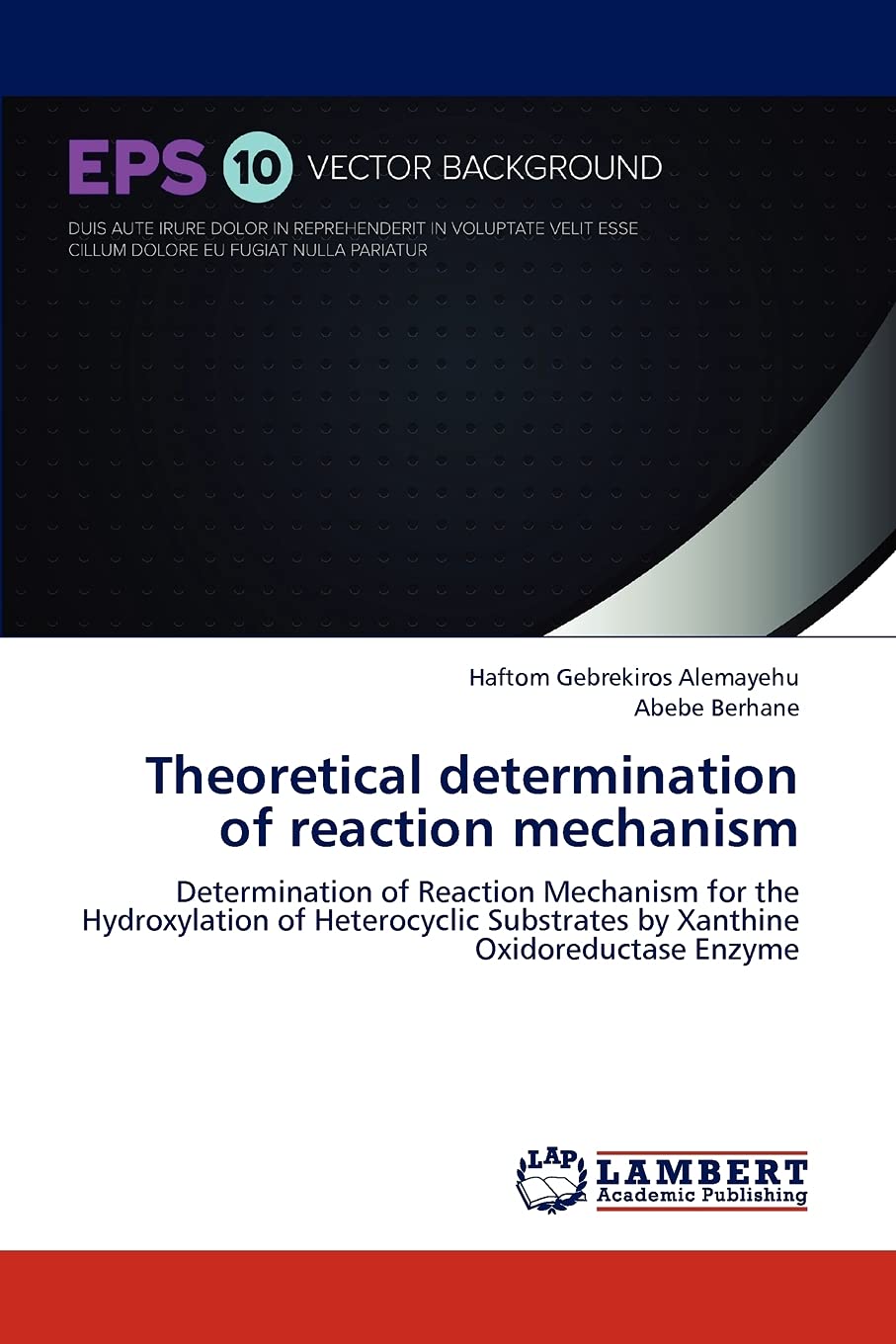 Theoretical determination of reaction mechanism: Determination of Reaction Mechanism for the Hydroxylation of Heterocyclic Subst,Used