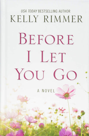 Before I Let You Go (Thorndike Press Large Print Basic),Used