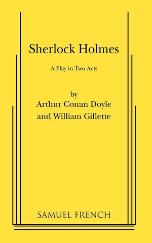 Sherlock Holmes: A Comedy in Two Acts,Used