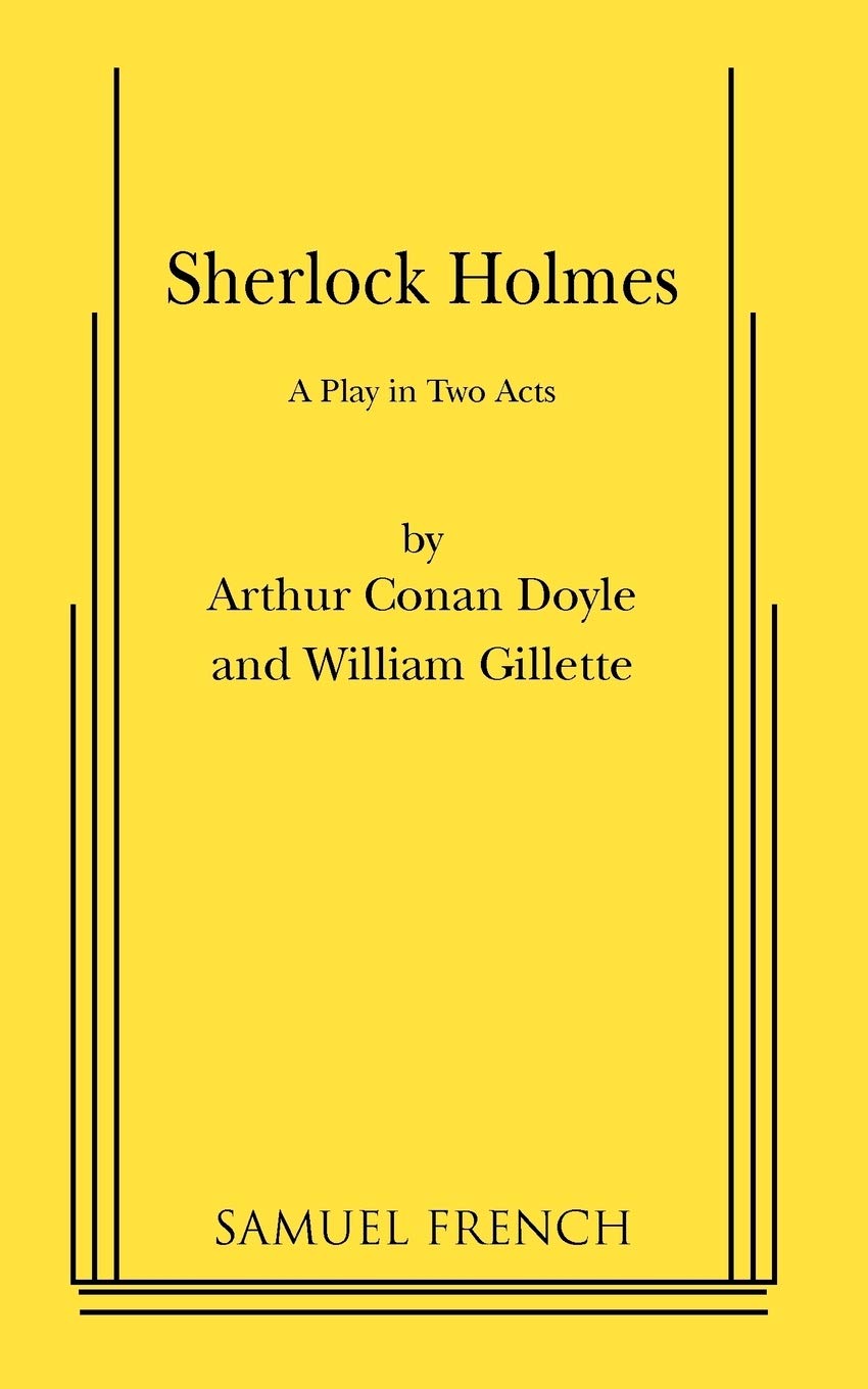 Sherlock Holmes: A Comedy in Two Acts,Used