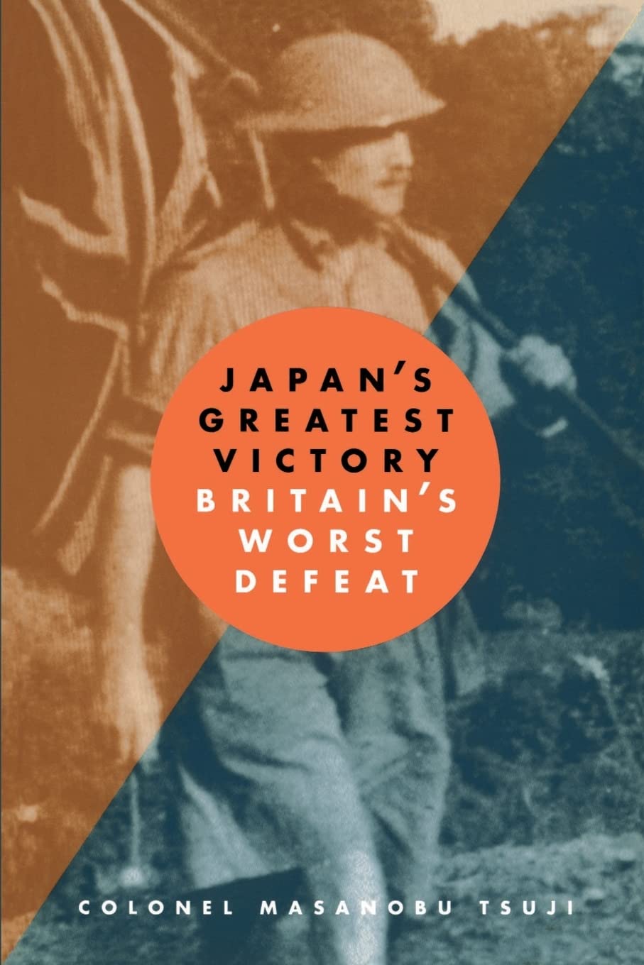 Japan'S Greatest Victory / Britain'S Worst Defeat