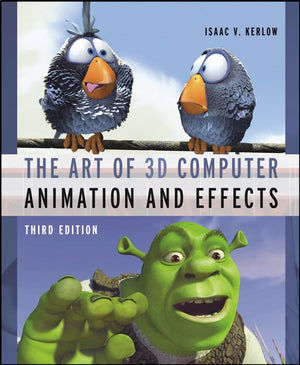 The Art Of 3D Computer Animation And Effects, 3Rd Edition,New