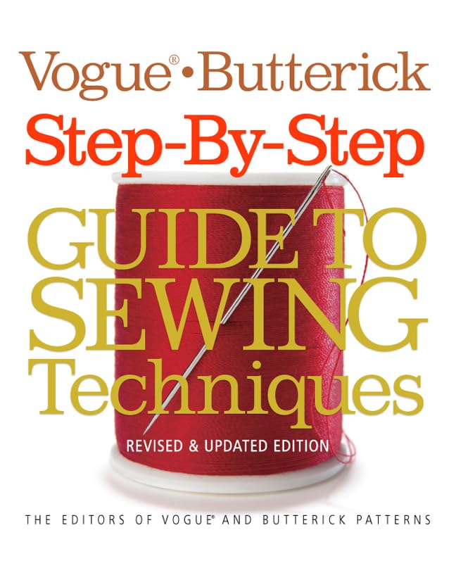 Vogue/Butterick StepbyStep Guide to Sewing Techniques: Revised & Updated Edition (Vogue Knitting),Used