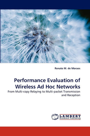 Performance Evaluation of Wireless Ad Hoc Networks: From Multicopy Relaying to Multipacket Transmission and Reception,Used
