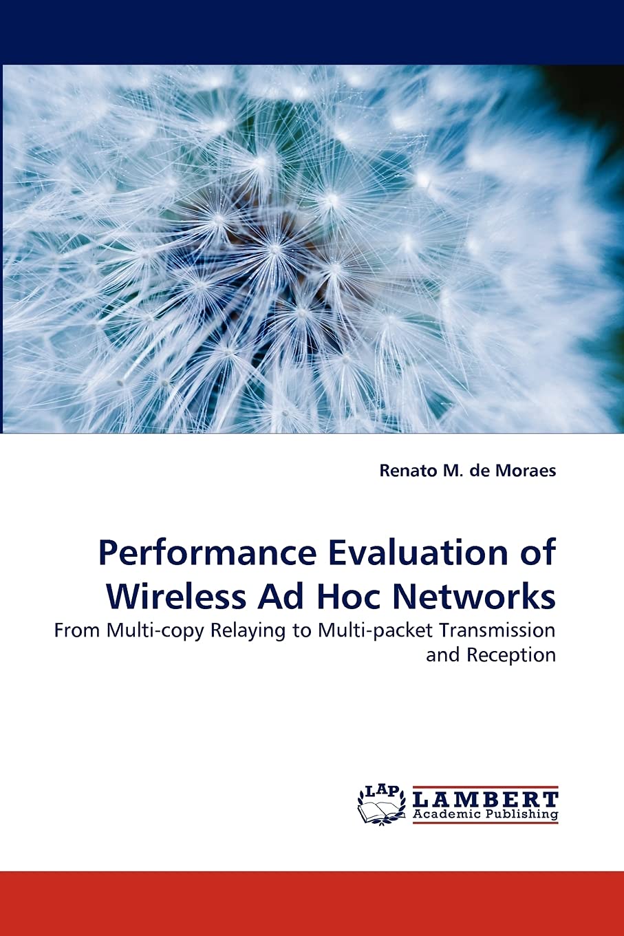 Performance Evaluation of Wireless Ad Hoc Networks: From Multicopy Relaying to Multipacket Transmission and Reception,Used
