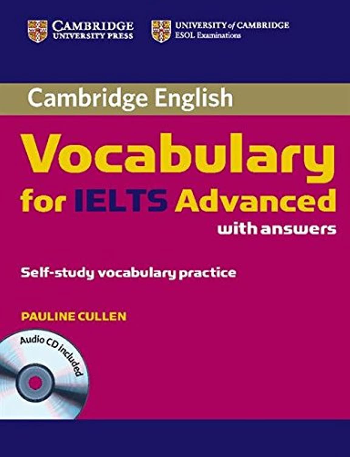Cambridge Vocabulary for IELTS Advanced Band 6.5+ with Answers and Audio CD (Cambridge English),Used