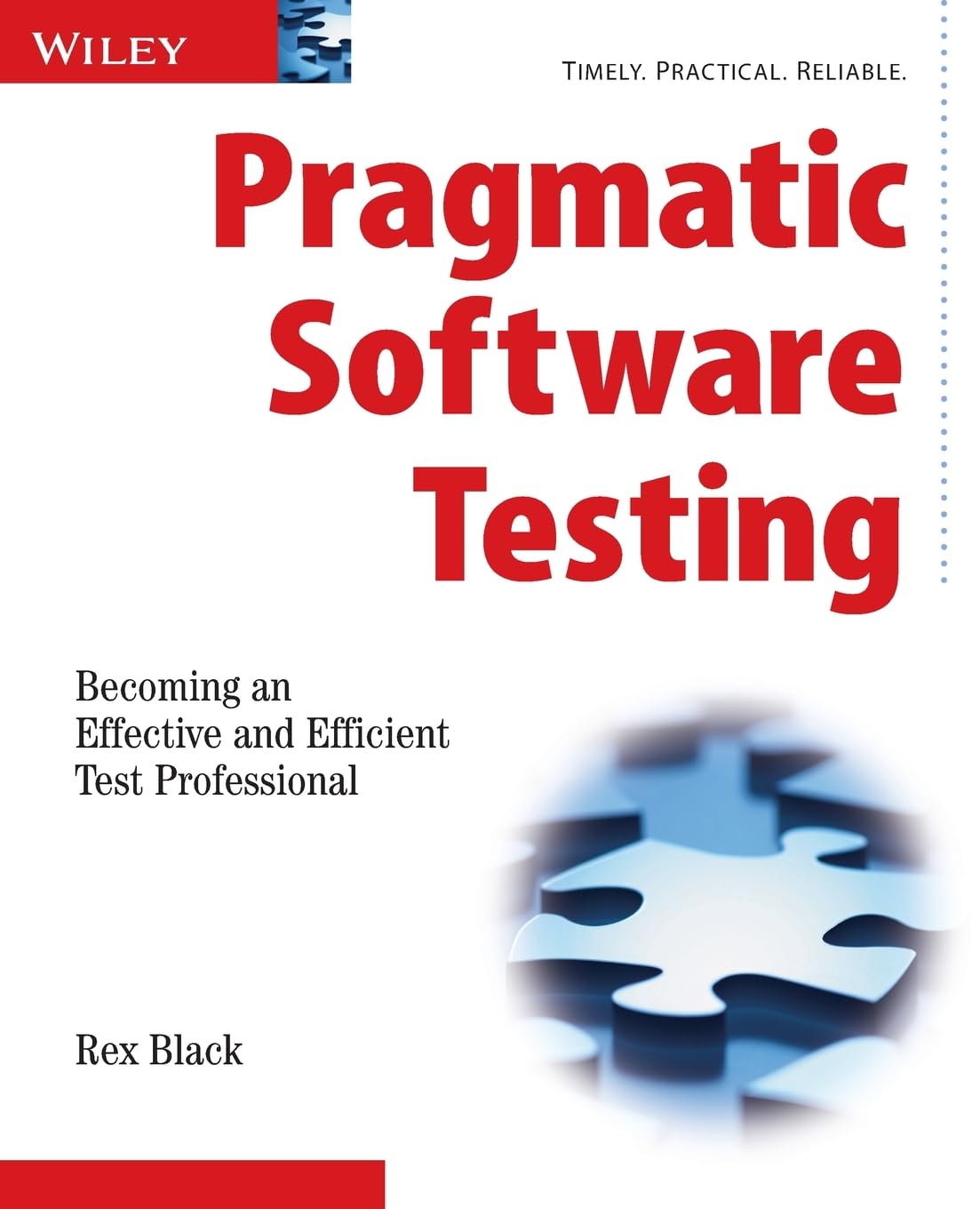 Pragmatic Software Testing: Becoming an Effective and Efficient Test Professional,Used