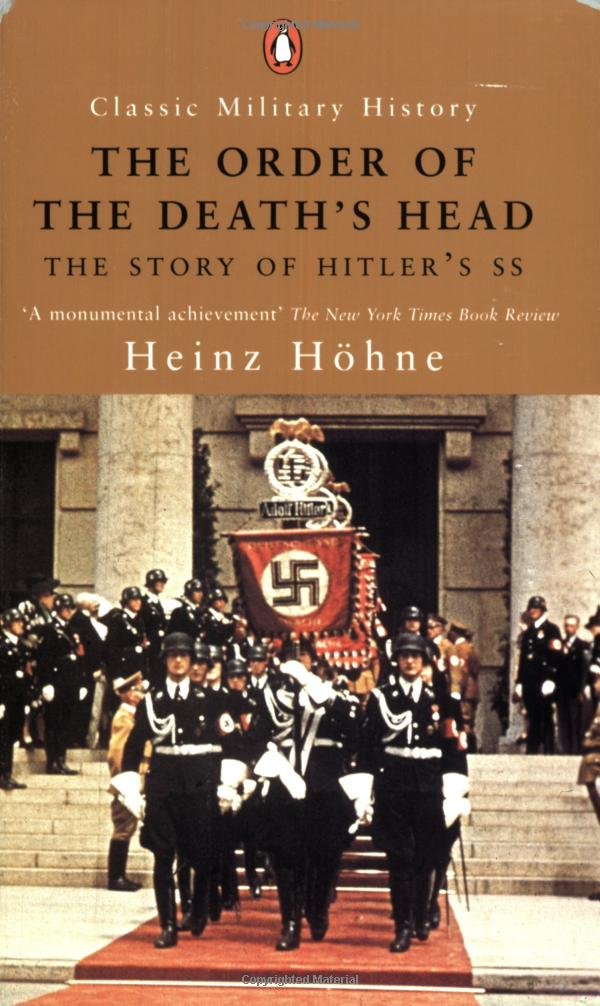 The Order Of The Death'S Head: The Story Of Hitler'S Ss (Classic Military History),Used