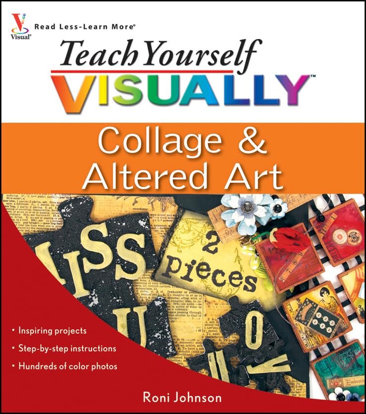 Teach Yourself Visually Collage And Altered Art,Used