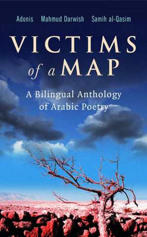 Victims of a Map: A Bilingual Anthology of Arabic Poetry,Used