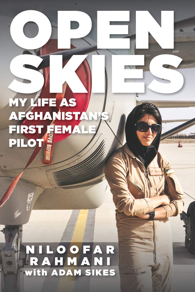 Open Skies: My Life As Afghanistan'S First Female Pilot,New