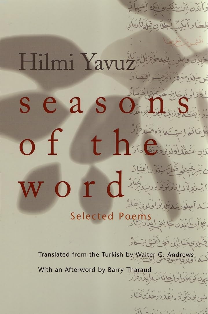 Seasons Of The Word: Selected Poems (Middle East Literature In Translation),Used