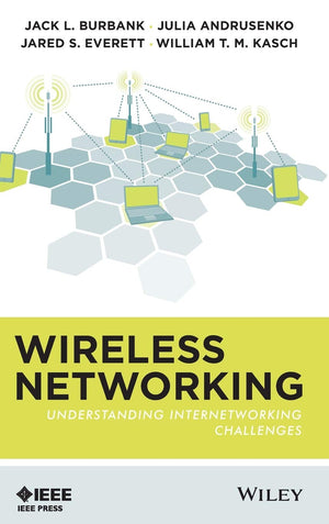Wireless Networking: Understanding Internetworking Challenges,Used