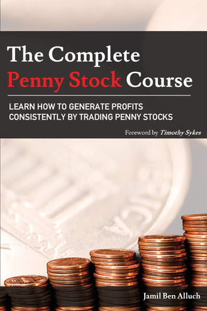 The Complete Penny Stock Course: Learn How To Generate Profits Consistently By Trading Penny Stocks,New