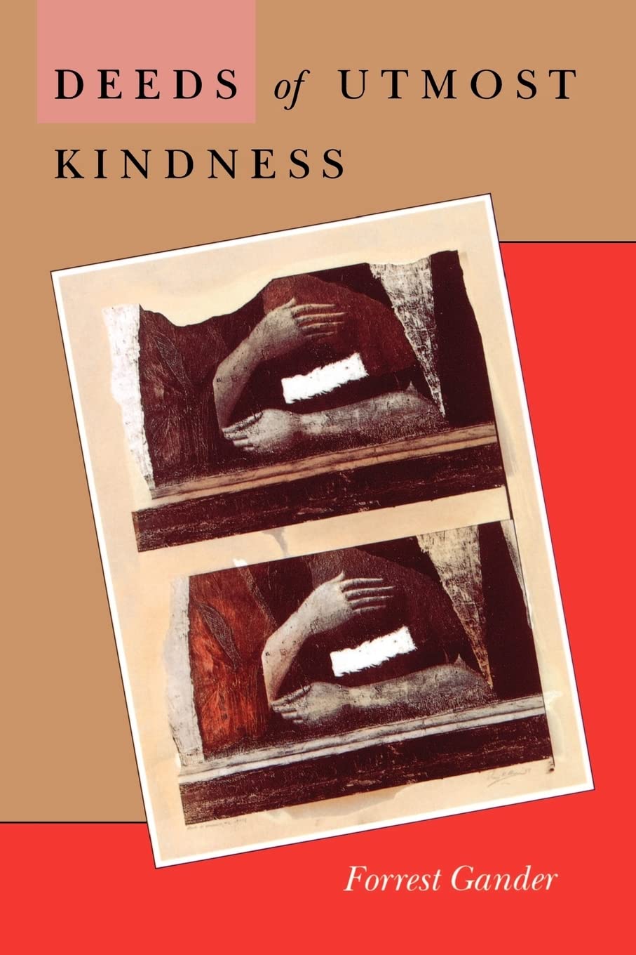 Deeds Of Utmost Kindness (Wesleyan Poetry Series),Used