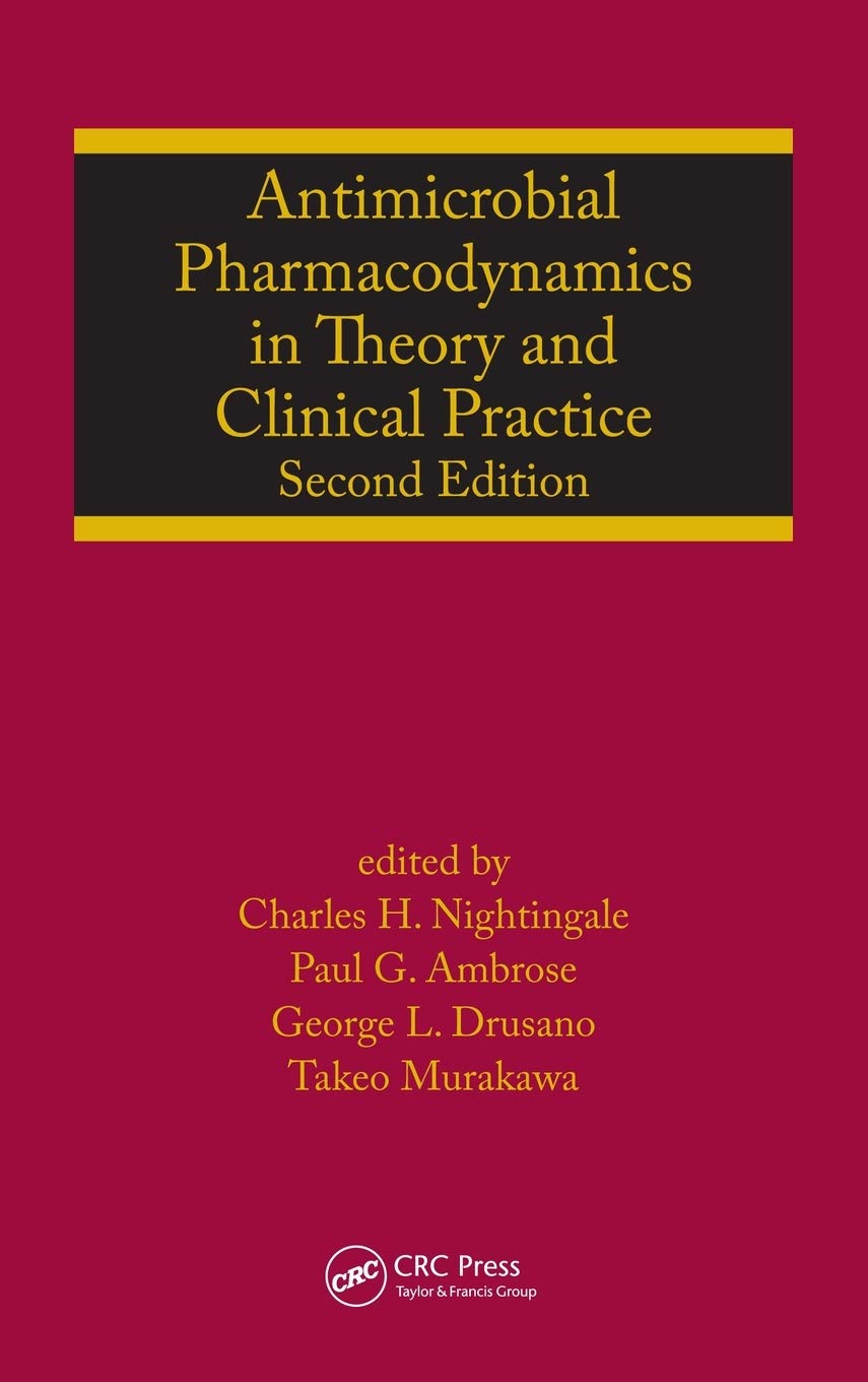 Antimicrobial Pharmacodynamics In Theory And Clinical Practice (Infectious Disease And Therapy, 44),Used