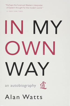 In My Own Way: An Autobiography,New