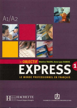 Objectif Express 1  Livre de l'lve + CD audio: Objectif Express 1  Livre de l'lve + CD audio,Used