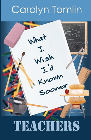What I Wish I'D Known Sooner: Teachers,Used