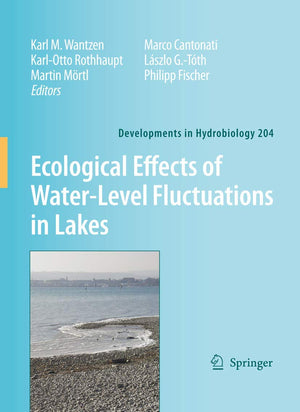 Ecological Effects of Waterlevel Fluctuations in Lakes (Developments in Hydrobiology, 204),Used