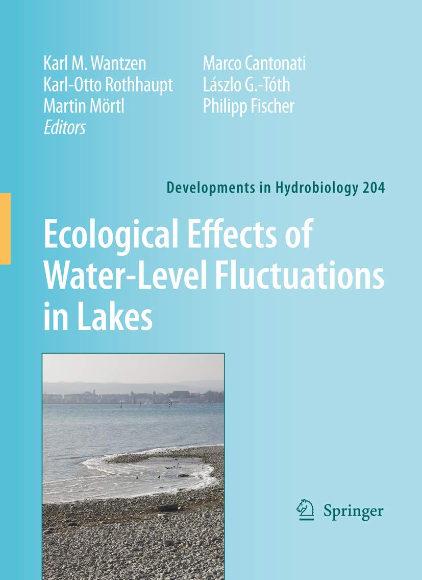 Ecological Effects of Waterlevel Fluctuations in Lakes (Developments in Hydrobiology, 204),Used