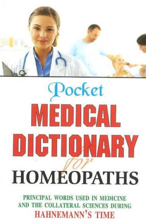 Pocket Medical Dictionary For Homeopaths