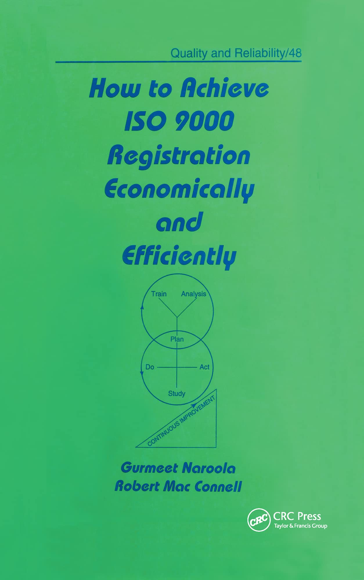 How To Achieve Iso 9000 Registration Economically And Efficiently (Quality And Reliability),New