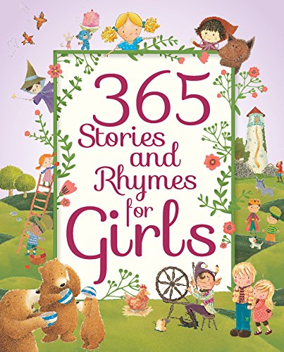 365 Stories and Rhymes for Girls,New
