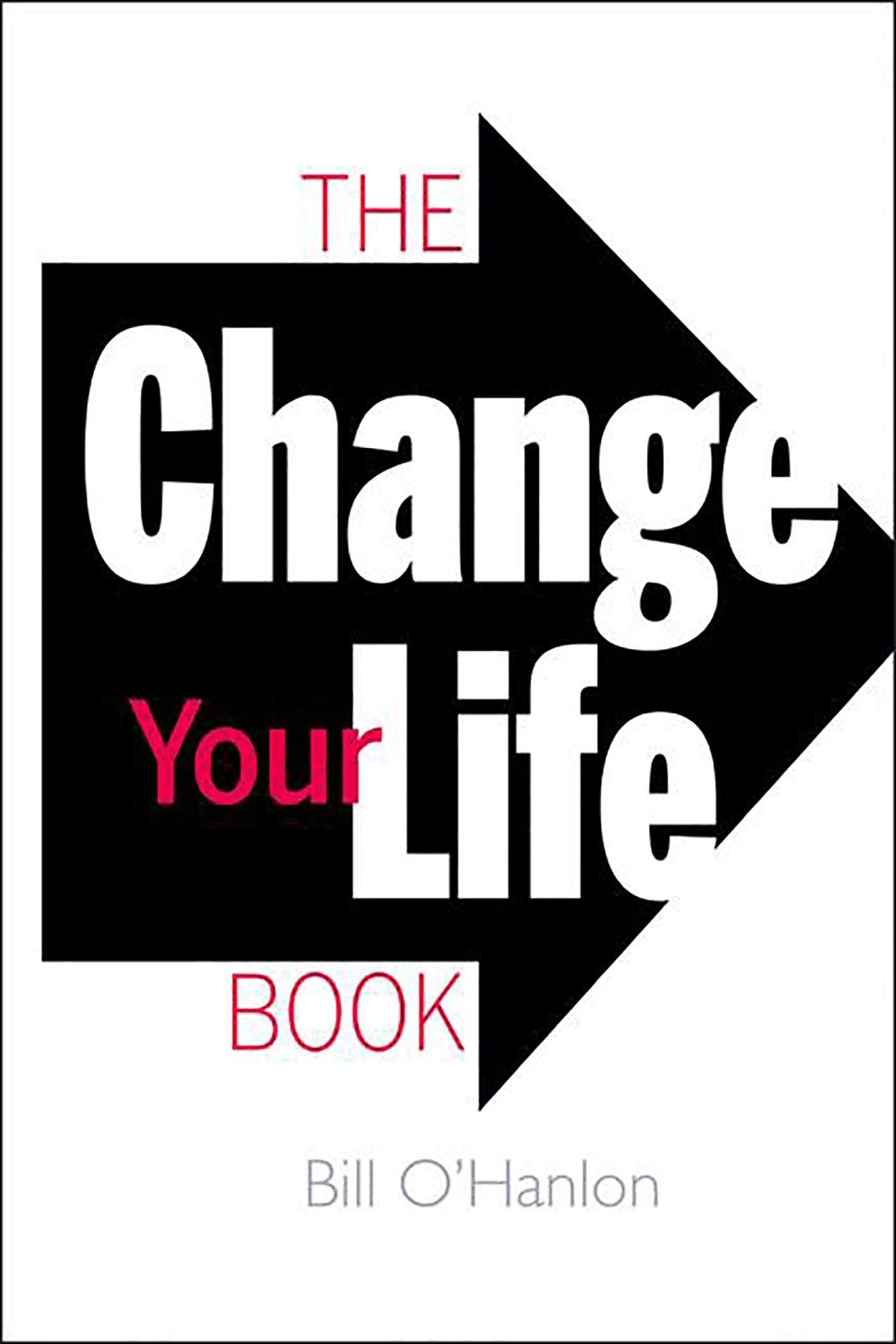 The Change Your Life Book,New