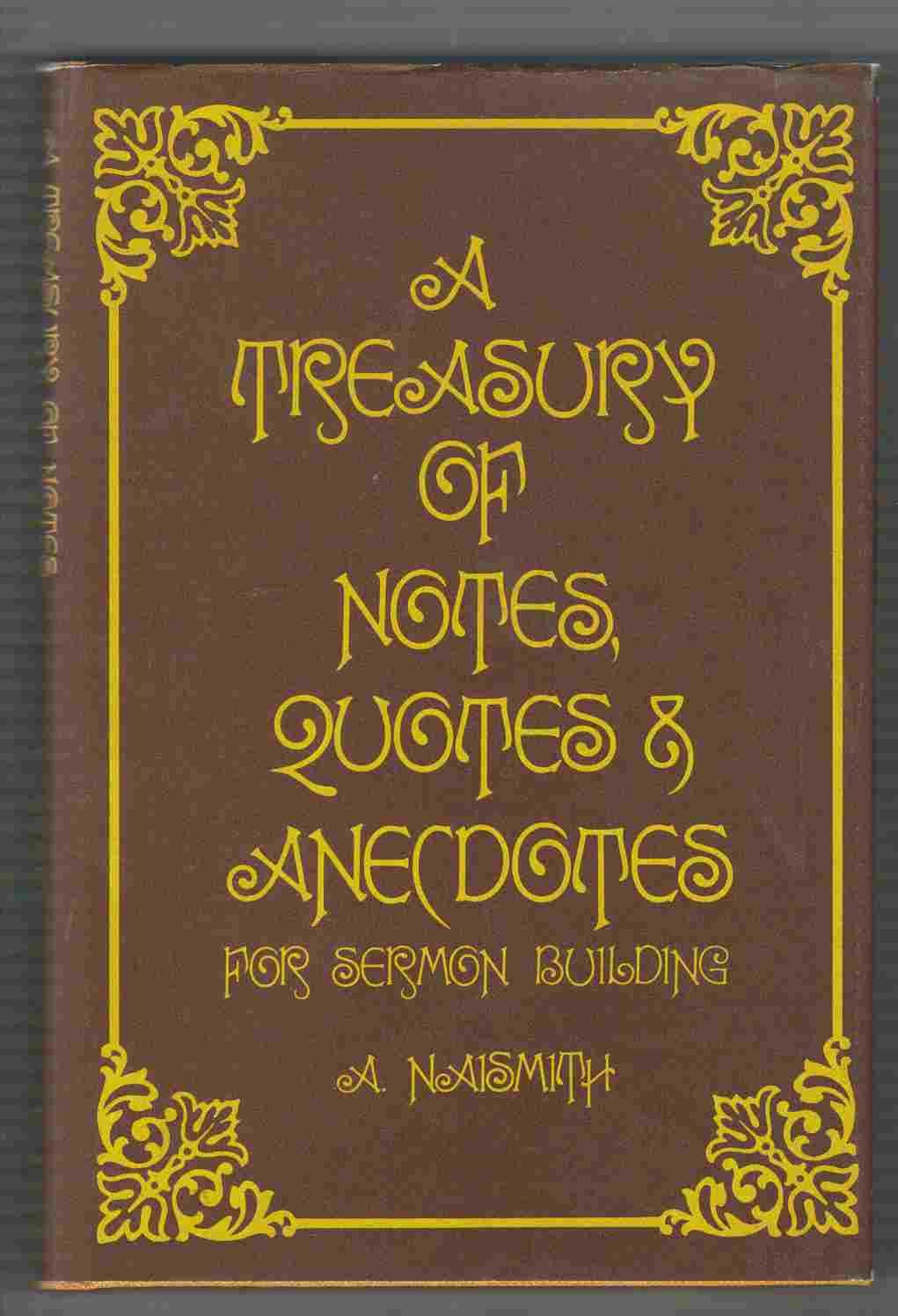 Treasury of Notes, Quotes and Anecdotes for Sermon Building,Used