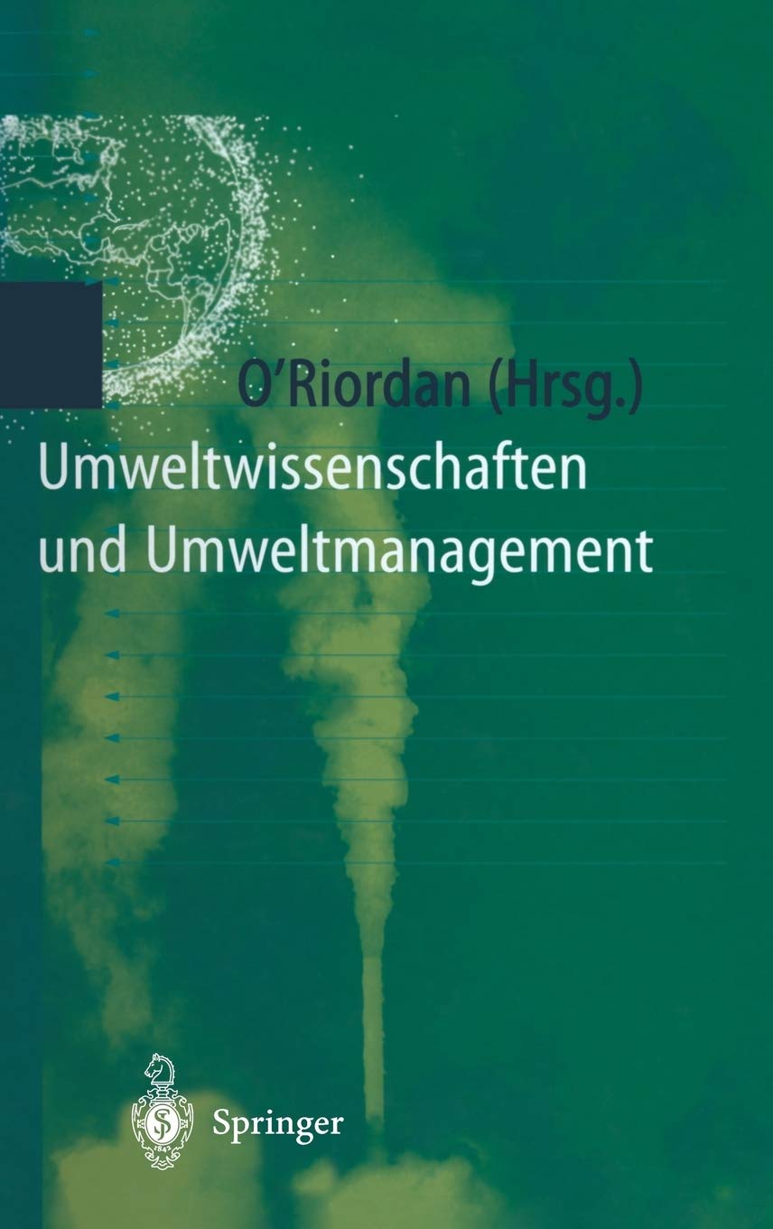 Umweltwissenschaften und Umweltmanagement: Ein interdisziplinres Lehrbuch (German Edition),Used