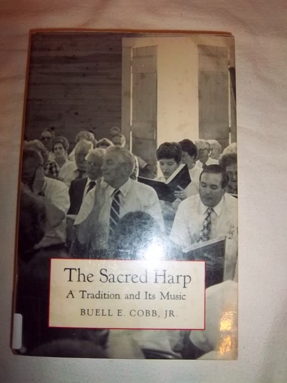 The Sacred Harp: A Tradition and Its Music (Brown Thrasher Book),Used