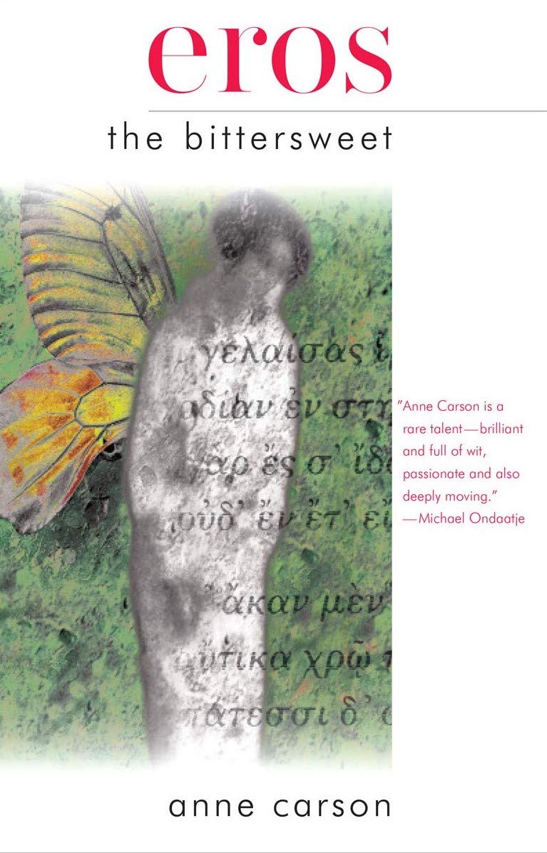 Eros The Bittersweet (Canadian Literature)