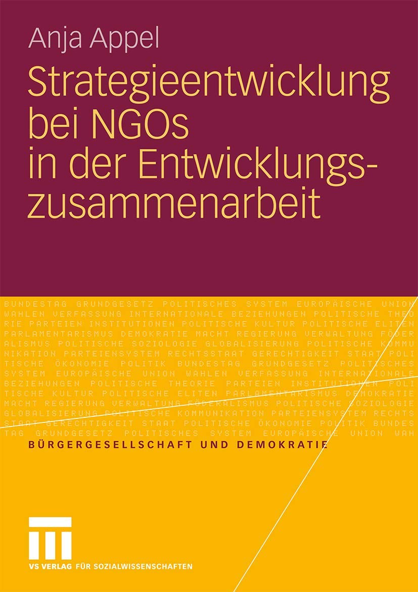 Strategieentwicklung bei NGOs in der Entwicklungszusammenarbeit (Brgergesellschaft und Demokratie, 31) (German Edition),Used