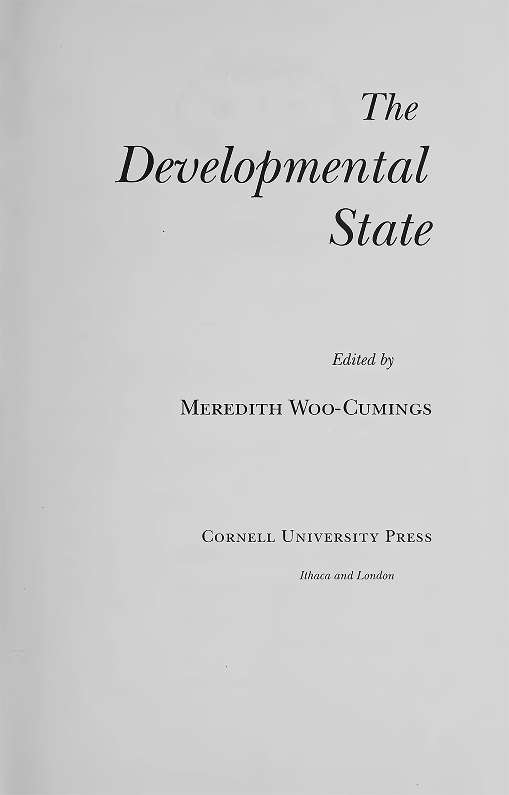 The Developmental State (Cornell Studies In Political Economy),New