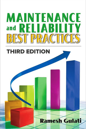 Maintenance and Reliability Best Practices,New