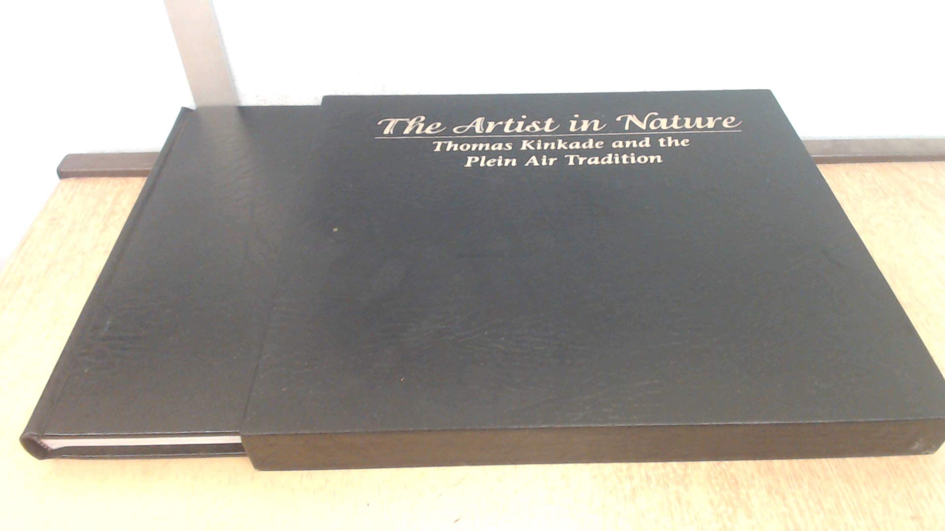 The Artist in Nature: Thomas Kinkade and the Plein Air Tradition,New