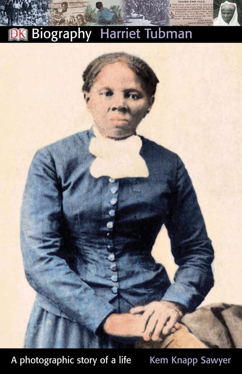 Harriet Tubman (Dk Biography),New