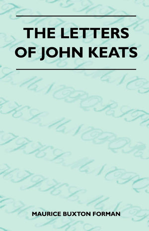 The Letters Of John Keats,Used