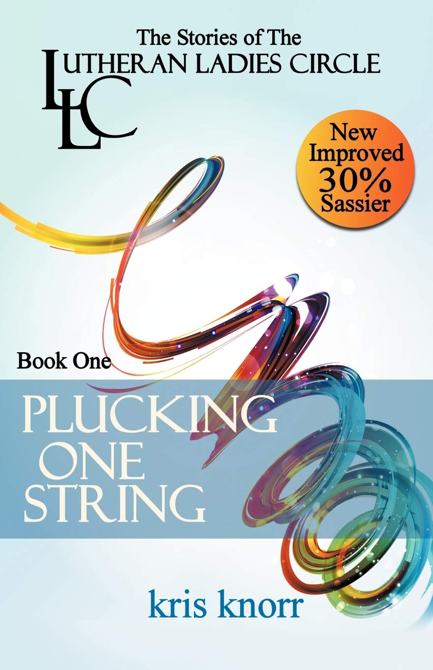 The Lutheran Ladies' Circle: Plucking One String,Used