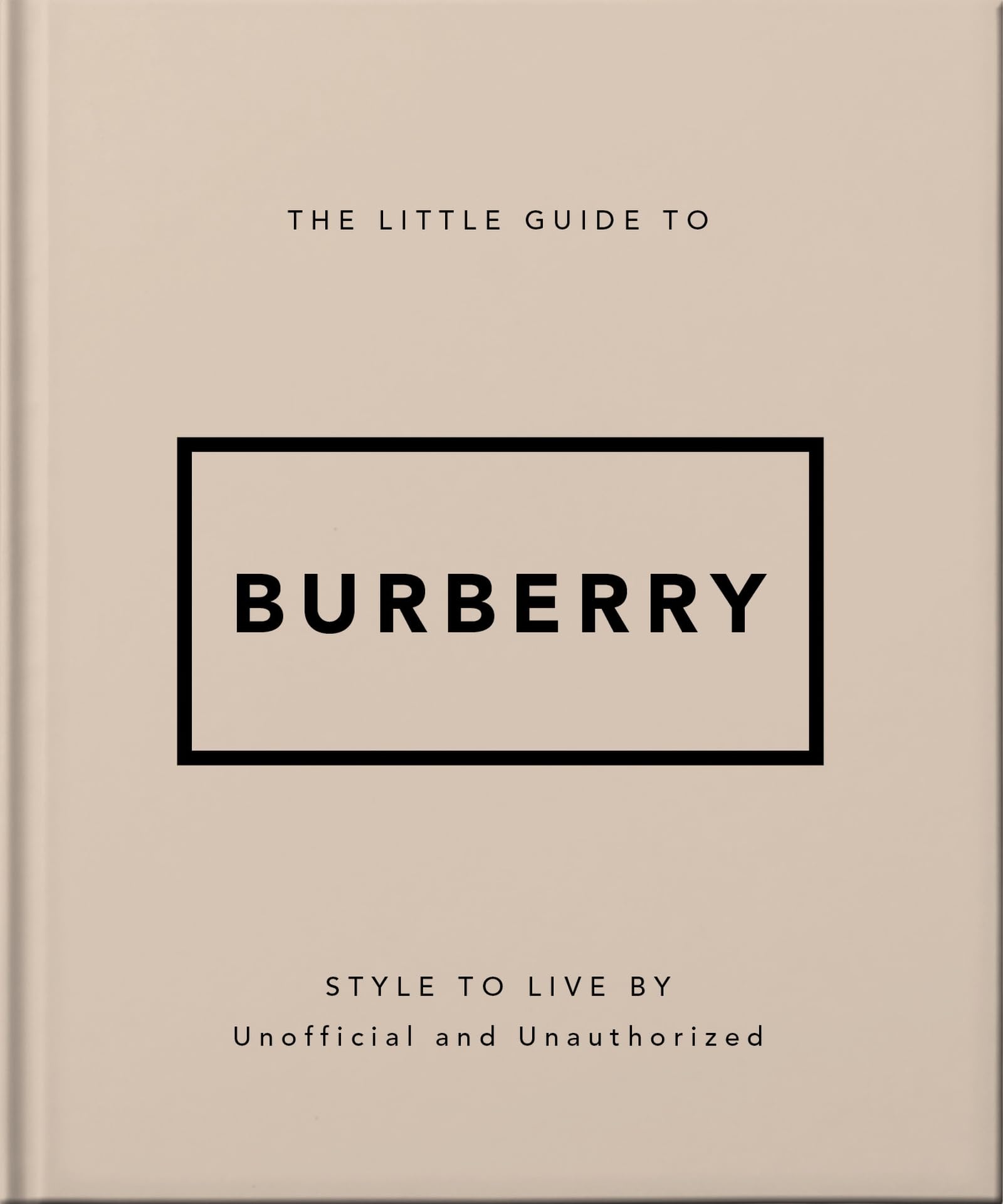 The Little Guide To Burberry