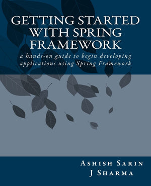 Getting Started With Spring Framework,Used
