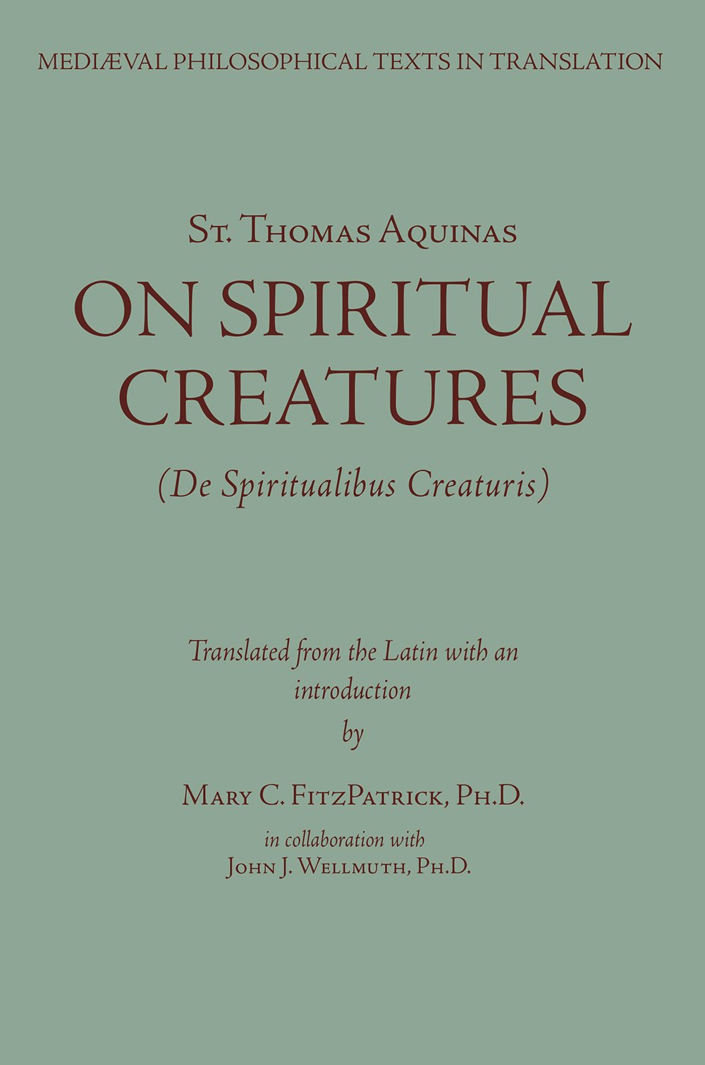 Saint Thomas Aquinas: On Spiritual Creatures-new