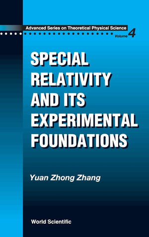 Special Relativity and Its Experimental Foundations (Advanced Series in Theoretical Physical Science, 4),Used