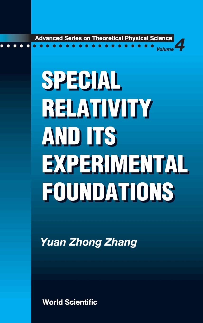 Special Relativity and Its Experimental Foundations (Advanced Series in Theoretical Physical Science, 4),Used